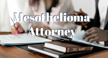 Mesothelioma Attorney
