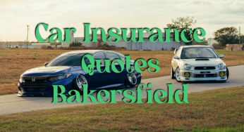 Car Insurance Quotes Bakersfield