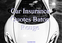 Car Insurance Quotes Baton Rouge