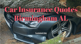 Car Insurance Quotes Birmingham AL