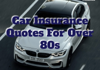 Car Insurance Quotes For Over 80s