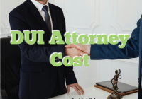 DUI Attorney Cost