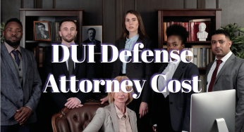 DUI Defense Attorney Cost