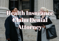 Health Insurance Claim Denial Attorney