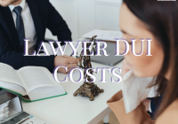 Lawyer DUI Costs