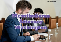 Mesothelioma Attorney Washington