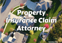 Property Insurance Claim Attorney