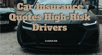 Car Insurance Quotes High-Risk Drivers