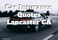 Car Insurance Quotes Lancaster CA
