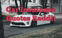 Car Insurance Quotes Reddit