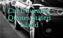 Car Insurance Quotes Staten Island