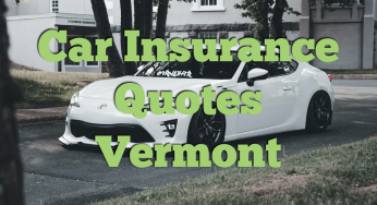 Car Insurance Quotes Vermont